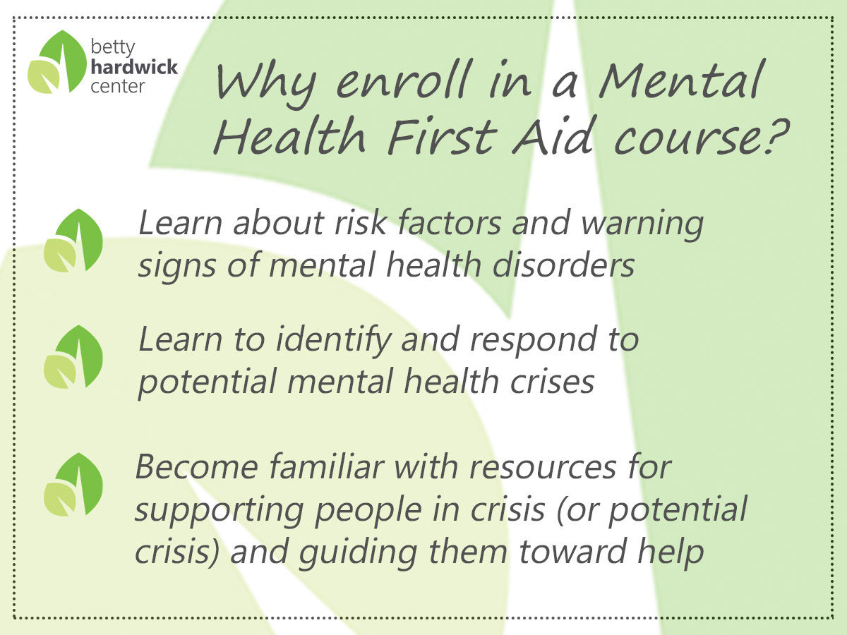 What Is Mental Health First Aid (MHFA)? - Betty Hardwick Center